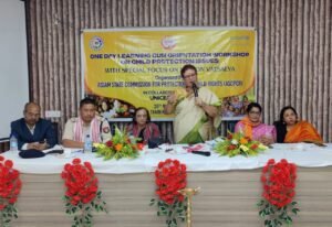Assam: Workshop on child protection held in Dibrugarh